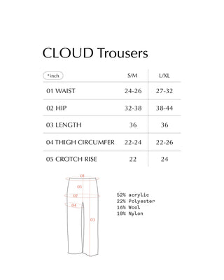 CLOUD Trousers