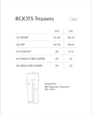 ROOTS Trousers