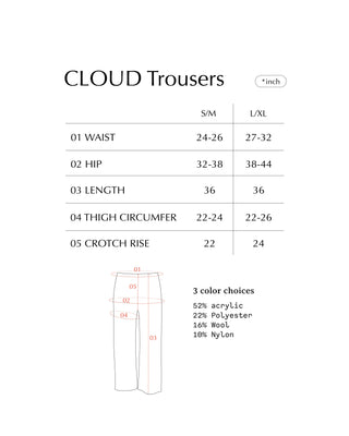 CLOUD Trousers
