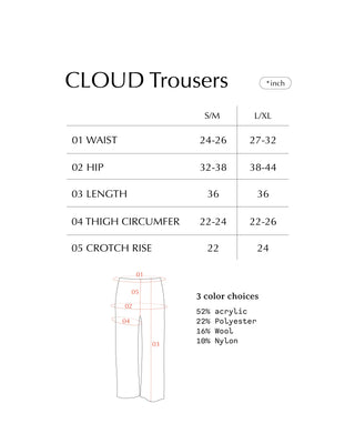 CLOUD Trousers