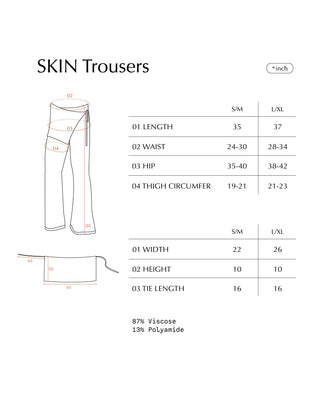 SKIN Trousers